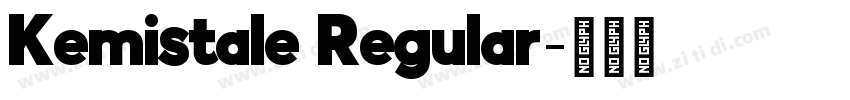Kemistale Regular字体转换 Kemistale Regular字体转换